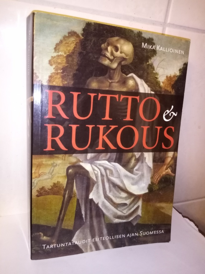 Kallioinen :  Rutto &  rukous ( SIS POSTIKULU)