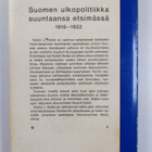 Kalevi J. Holsti : Suomen ulkopolitiikka suuntaansa etsim... - pikkukuva 2