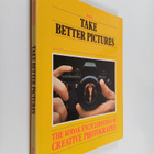 Jack Tressider : Take better pictures : The Kodak encyclo... - pikkukuva 1