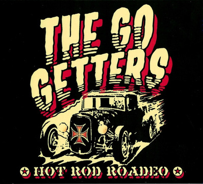 The Go Getters – Hot Rod Roadeo CD
