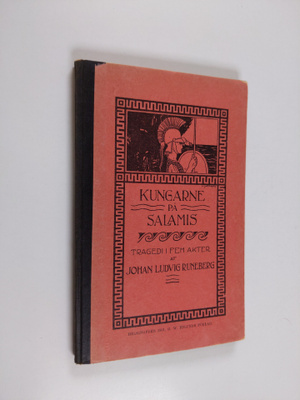 Johan Ludvig Runeberg : Kungarne på Salamis : tragedi i f...