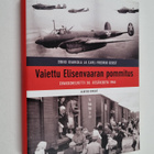 Carl-Fredrik Geust ym. : Vaiettu Elisenvaaran pommitus : ... - pikkukuva 1