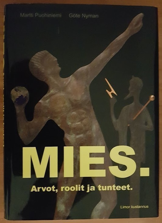 M. Puohiniemi & G. Nyman: Mies. Arvot, roolit ja tunteet