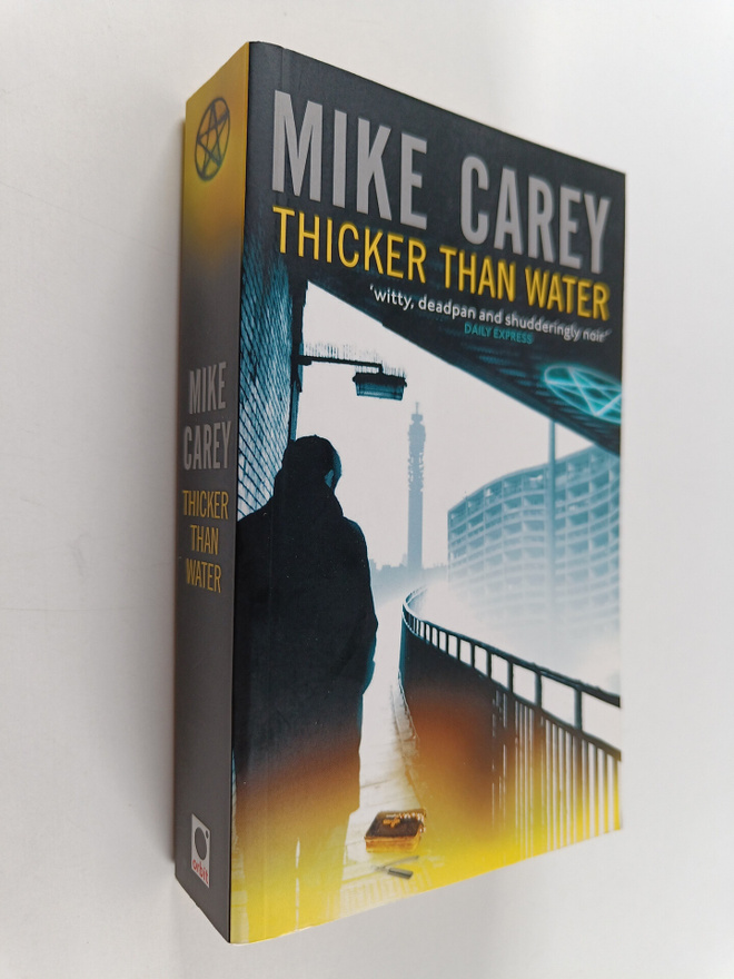 Mike Carey : Thicker Than Water