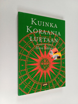 Mona Siddiqui : Kuinka Koraania luetaan