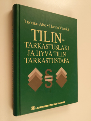 Tuomas Aho : Tilintarkastuslaki ja hyvä tilintarkastustapa