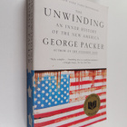 George Packer : The unwinding : an inner history of the n... - pikkukuva 1