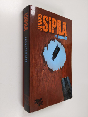 Jarkko Sipilä : Pelontekijät
