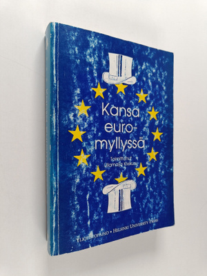 Ullamaija Kivikuru : Kansa euromyllyssä