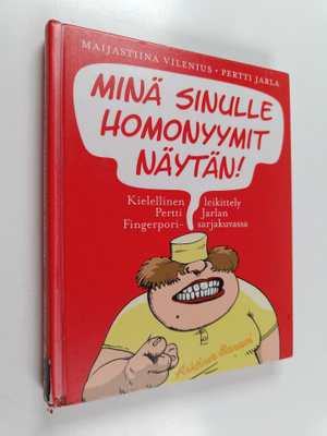 Pertti Jarla ym. : Minä sinulle homonyymit näytän! : kiel...