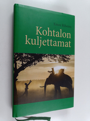 Emre Ribeiro : Kohtalon kuljettamat