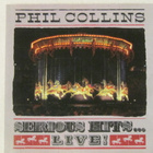 Phil Collins • Serious Hits...Live! CD - pikkukuva 1