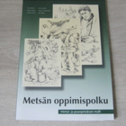 Metsän oppimispolku, metsä- ja puuopetuksen malli - pikkukuva 1