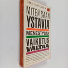 Dale Carnegie : Miten saan ystäviä, menestystä, vaikutusv... - pikkukuva 1