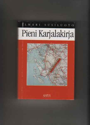 Susiluoto, Ilmari: Pieni Karjalakirja, Ajatus 2001, 3.p., K3