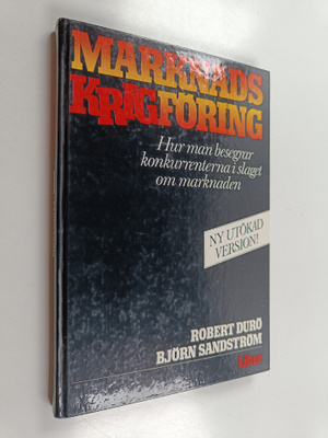 Robert Durö : Marknadskrigföring : hur man besegrar konku...