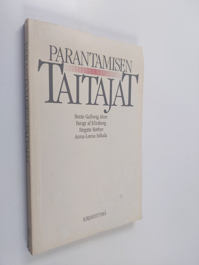 Bente Gullveig Alver : Parantamisen taitajat