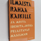 Rutger Bregman : Ilmaista rahaa kaikille ja muita ideoita... - pikkukuva 1