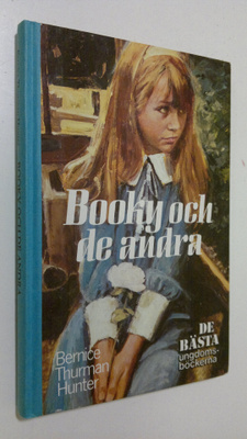 Bernice Thurman Hunter : Booky och de andra