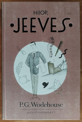 P. G. Wodehouse: Hiiop, Jeeves - Jeeves-tarinoita 2