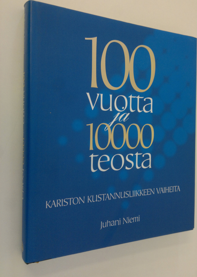 Juhani Niemi : 100 vuotta ja 10000 teosta : Kariston kust...