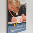 Heli Numminen : Lapsellani on oppimisvaikeuksia - pikkukuva 1