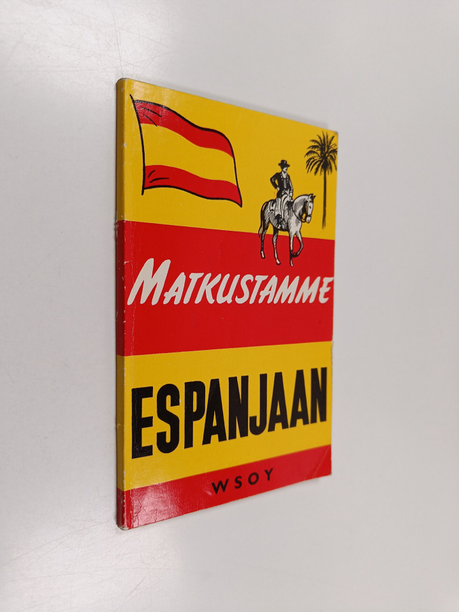 Ib Withen : Matkustamme Espanjaan : pieni matkaopas