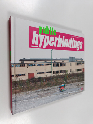 Michael Glover ym. : Lorenz Estermann - Public Hyperbindings