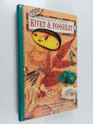 Arthur B III ym. Busbey : Kivet & fossiilit