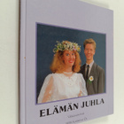 Jorma Parviainen : Elämän juhla : vihkiparin kirja - pikkukuva 1