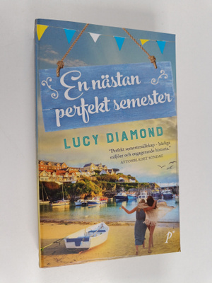 Lucy Diamond : En nästan perfekt semester