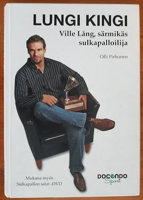 Olli Pirhonen: Lungi kingi (signeerattu)