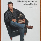 Olli Pirhonen: Lungi kingi (signeerattu) - pikkukuva 1