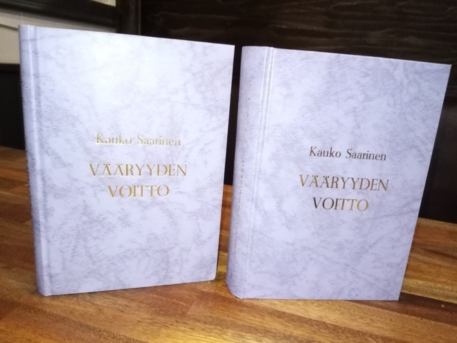 Kauko Saarinen : Vääryyden voitto 1-2 ( BOTH SIGNED) SIS PSK