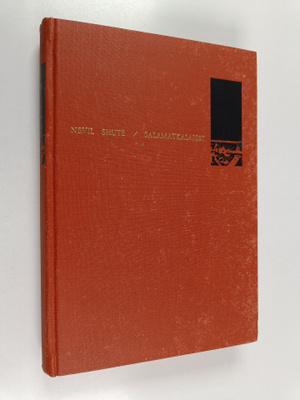 Nevil Shute : Salamatkalaiset