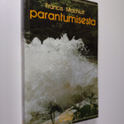 Francis MacNutt : Parantumisesta - pikkukuva 1