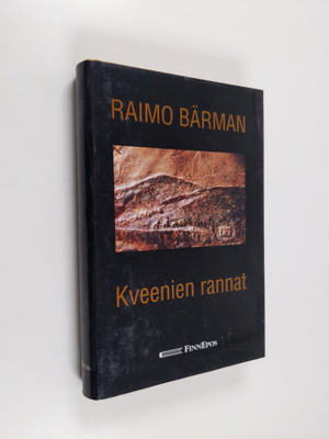 Raimo Bärman : Kveenien rannat