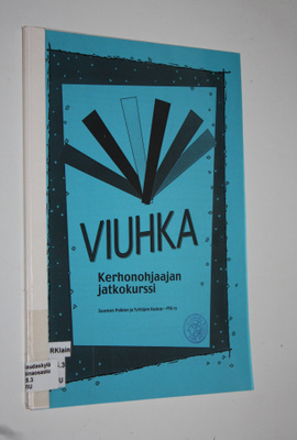Viuhka : kerhonohjaajan jatkokurssi