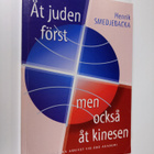 Henrik Smedjebacka : Åt juden först men också åt kinesen ... - pikkukuva 1