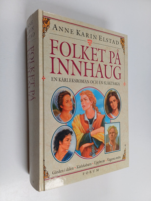 Anne Karin Elstad : Folket på Innhaug : en kärleksroman o...