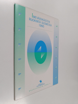 Imeväisikäisten ruokinta Suomessa 1995
