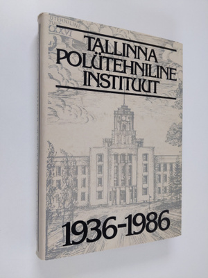 Tallinna polutehniline instituut 1936-1986