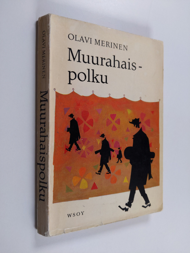 Olavi Merinen : Muurahaispolku