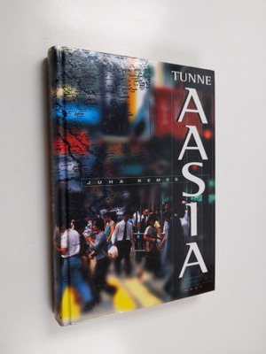Juha Remes : Tunne Aasia