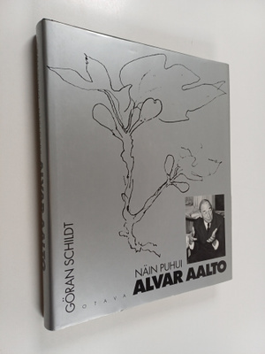 Alvar Aalto : Näin puhui Alvar Aalto
