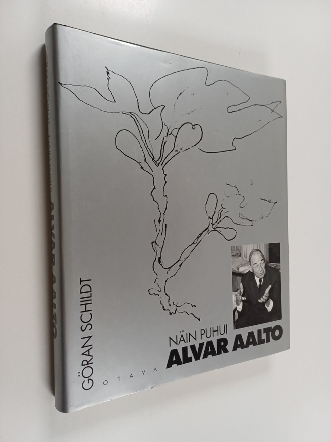Alvar Aalto : Näin puhui Alvar Aalto