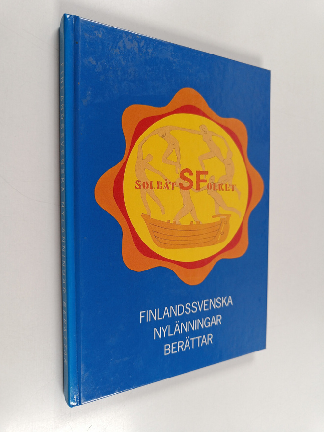 Christina Bergström : Solbåtsfolket : Finlandssvenska nyl...