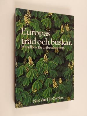 Oleg Polunin : Europas träd och buskar : handbok för artb...