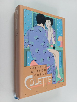 Sidonie-Gabrielle Colette : Variete Mitsou ; Cheri - Mitsou