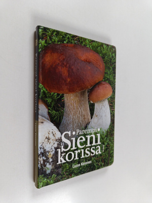 Lasse Kosonen : Parempi sieni korissa